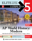 5 Steps to a 5: AP World History: Modern 2021 Elite Student Edition - Book