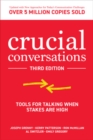Crucial Conversations: Tools for Talking When Stakes are High, Third Edition - Book