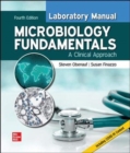Laboratory Manual for Microbiology Fundamentals: A Clinical Approach - Book