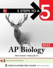 5 Steps to a 5: AP Biology 2022 - Book