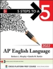 5 Steps to a 5: AP English Language 2022 - Book