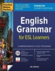 Practice Makes Perfect: English Grammar for ESL Learners, Premium Fourth Edition - Book