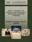 Shick V. Goodman U.S. Supreme Court Transcript of Record with Supporting Pleadings - Book