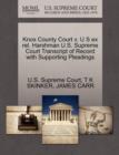 Knox County Court V. U S Ex Rel. Harshman U.S. Supreme Court Transcript of Record with Supporting Pleadings - Book