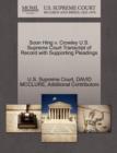 Soon Hing V. Crowley U.S. Supreme Court Transcript of Record with Supporting Pleadings - Book