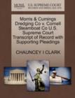 Morris & Cumings Dredging Co V. Cornell Steamboat Co U.S. Supreme Court Transcript of Record with Supporting Pleadings - Book