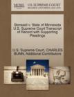 Storaasli V. State of Minnesota U.S. Supreme Court Transcript of Record with Supporting Pleadings - Book