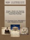 Gryger V. Burke U.S. Supreme Court Transcript of Record with Supporting Pleadings - Book