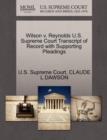 Wilson V. Reynolds U.S. Supreme Court Transcript of Record with Supporting Pleadings - Book