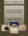 Watts V. U.S. U.S. Supreme Court Transcript of Record with Supporting Pleadings - Book
