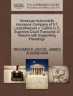 American Automobile Insurance Company of St. Louis, Missouri V. Collins U.S. Supreme Court Transcript of Record with Supporting Pleadings - Book