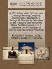 A. W. Horton, John C. Fryer, and Camarge Trading Company, Incorporated, Appellants, V. George M. Humphrey, Secretary of the Treasury, and the United States Tariff Commission. U.S. Supreme Court Transc - Book