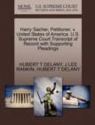 Harry Sacher, Petitioner, V. United States of America. U.S. Supreme Court Transcript of Record with Supporting Pleadings - Book