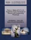 Perry V. State of N C U.S. Supreme Court Transcript of Record with Supporting Pleadings - Book