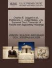 Charles E. Leggett Et Al., Petitioners, V. United States. U.S. Supreme Court Transcript of Record with Supporting Pleadings - Book