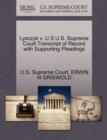 Lysczyk V. U S U.S. Supreme Court Transcript of Record with Supporting Pleadings - Book