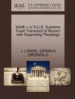 Smith V. U S U.S. Supreme Court Transcript of Record with Supporting Pleadings - Book