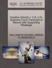 Gwyther (David) V. U.S. U.S. Supreme Court Transcript of Record with Supporting Pleadings - Book