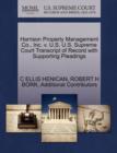 Harrison Property Management Co., Inc. V. U.S. U.S. Supreme Court Transcript of Record with Supporting Pleadings - Book