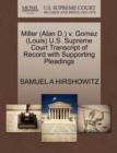 Miller (Alan D.) V. Gomez (Louis) U.S. Supreme Court Transcript of Record with Supporting Pleadings - Book