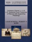 Cahalane (Daniel ) V. U.S. U.S. Supreme Court Transcript of Record with Supporting Pleadings - Book