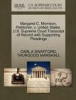 Margaret C. Morrison, Petitioner, V. United States. U.S. Supreme Court Transcript of Record with Supporting Pleadings - Book