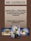 Kappel (John) V. United States U.S. Supreme Court Transcript of Record with Supporting Pleadings - Book