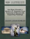 Van Riper (Donald) V. Illinois U.S. Supreme Court Transcript of Record with Supporting Pleadings - Book