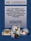 Lyon Tyler Matthew et al., Petitioners, V. Commissioner of Internal Revenue. U.S. Supreme Court Transcript of Record with Supporting Pleadings - Book