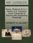 Sears, Roebuck & Co V. Horton U.S. Supreme Court Transcript of Record with Supporting Pleadings - Book