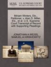 Miriam Winters, Etc., Petitioner, V. Alan D. Miller, Etc., et al. U.S. Supreme Court Transcript of Record with Supporting Pleadings - Book