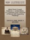 Alfred David Crowell, Petitioner, V. United States. U.S. Supreme Court Transcript of Record with Supporting Pleadings - Book