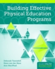 Building Effective Physical Education Programs - Book