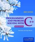 Programming And Problem Solving With C++: Brief - Book