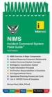 Informed's NIMS Incident Command System Field Guide - Book