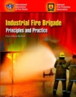 Industrial Fire Brigade: Principles And Practice - Book