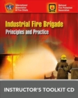 Industrial Fire Brigade: Principles And Practice Instructor's Toolkit CD-ROM - Book