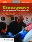 Emergency Care And Transportation Of The Sick And Injured - Book