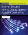 Internet Security: How To Defend Against Attackers On The Web - Book