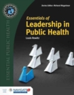 Essentials Of Leadership In Public Health - Book