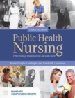 Public Health Nursing: Practicing Population-Based Care - Book