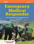 Emergency Medical Responder: Your First Response In Emergency Care Includes Navigate 2 Essentials Access - Book