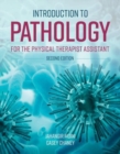 Introduction To Pathology For The Physical Therapist Assistant - Book