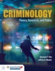 Criminology: Theory, Research, And Policy - Book