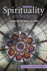 Spirituality in Nursing: Standing on Holy Ground - Book