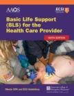 Basic Life Support (BLS) for the Health Care Provider - Book