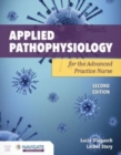 Applied Pathophysiology for the Advanced Practice Nurse - Book
