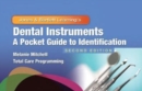 Dental Instruments: A Pocket Guide to Identification : A Pocket Guide to Identification - Book