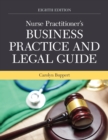 Nurse Practitioner's Business Practice and Legal Guide - eBook