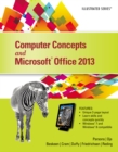 Computer Concepts and Microsoft (R)Office 2013 : Illustrated - Book
